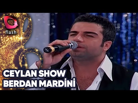 Ceylan Show | Berdan Mardini | Sevcan Orhan