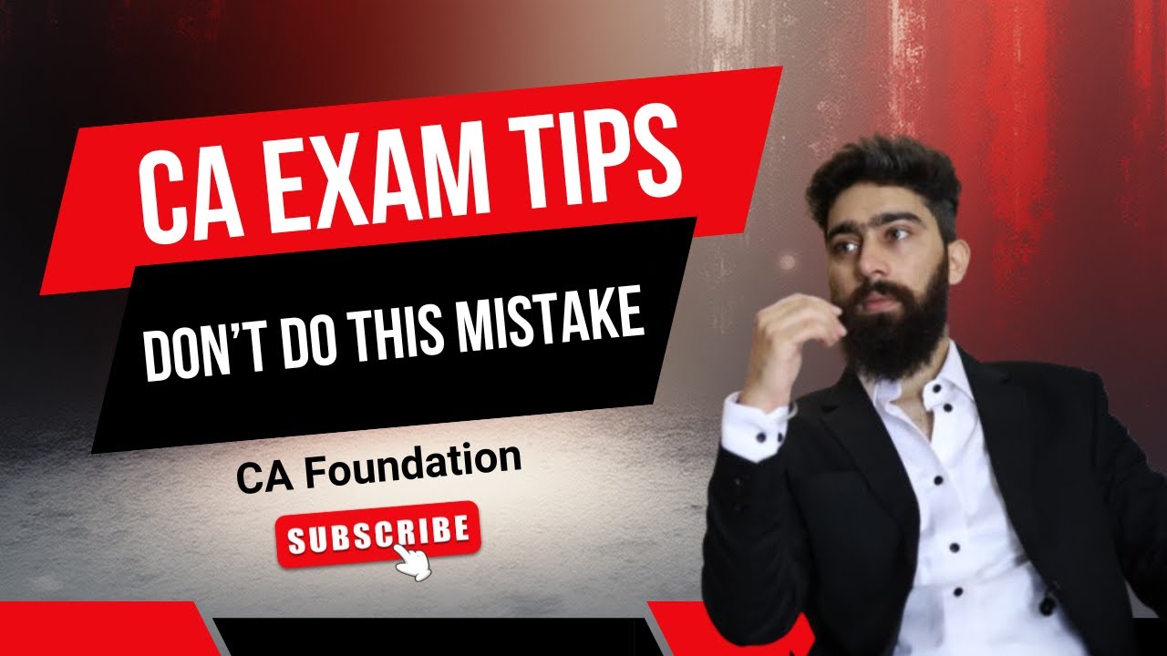 CA Exam Tips - Must watch before giving CA Foundation exams ! - YouTube