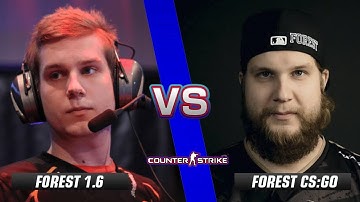 f0rest CS 1.6 vs f0rest CS:GO