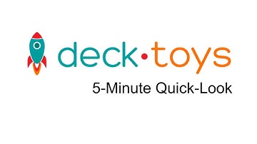 Deck Toys 5 Min Quick Look