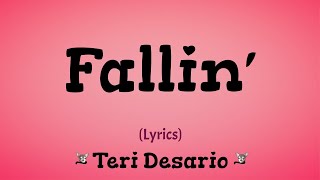 Fallin (Lyrics) ~ Teri DeSario mp3