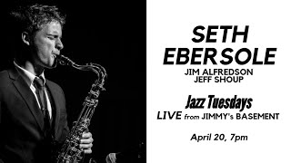 Jazz Tuesdays - Seth Ebersole