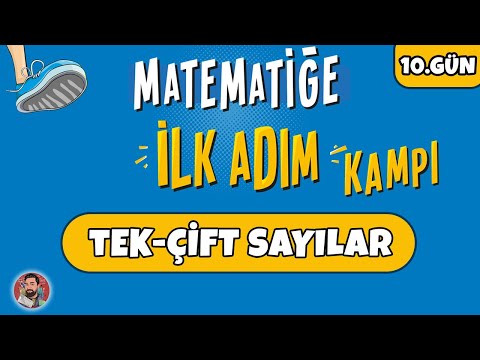 10.GÜN | Tek-Çift Sayılar | Matematiğe İlk Adım Kampı | #merthoca #ilkadım (PDF)