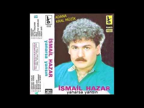 İsmail Hazar -  Nerdesin