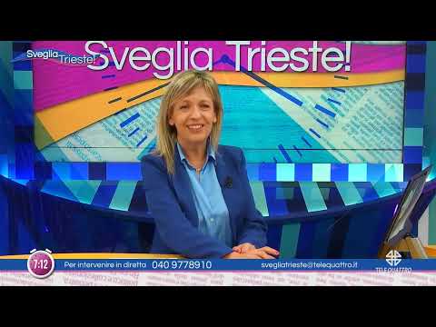 SVEGLIA TRIESTE! | 09/04/2024