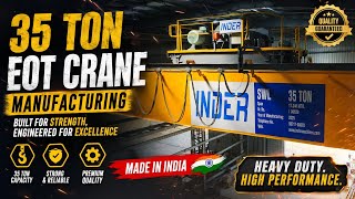  35 Ton EOT Crane | Heavy Duty Overhead Crane | Precision Engineering by INDER CRANE @indercranes