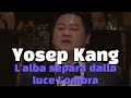 Yosep Kang Tenor . 테너 강요셉 - L'alba separa dalla luce l'ombra (Tsoti)