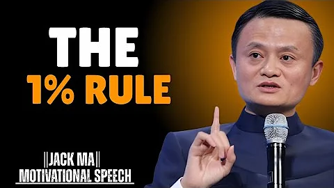 THE 1% RULE – How Small Daily Improvements Lead to Massive Success | Jack Ma Motivation