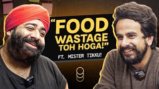 In conversation with @MisterTikku | Food, Philosophy and Life