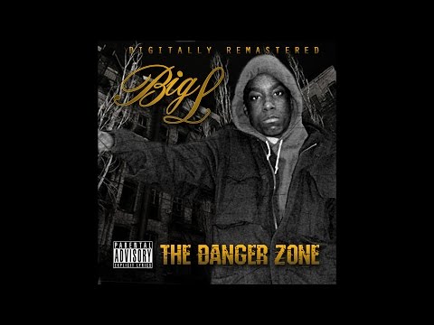 Big L • The Danger Zone (Full Album) • (2011) - YouTube