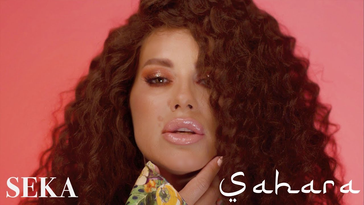 SEKA ALEKSIC   SAHARA OFFICIAL VIDEO 2019