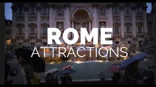 10 Top Tourist Attractions in Rome   Travel Video
