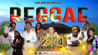 Reggae Mix 2024 - Lila ike,Fanton Mojah,Luciano,Richie Spice,Inoah,Lutan Fyah| Calum beam intl Muzik