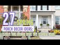27 Spring Porch Decor Ideas Elevate Your Outdoor Space with Seasonal Charm