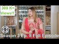 She knows what she wants! Nazranaa Diaries Season 3 Ep. 8 Full Episode