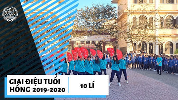 Giai điệu tuổi hồng - 10 Lý - LHP NĐ