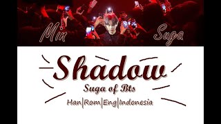 Suga - Interlude: Shadow [Han/Rom/Eng/Indonesia] Lyrics