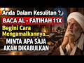 Inilah Rahasia Al-Fatihah yang Membuat Banyak Orang Terkejut Setelah Mengamalkannya