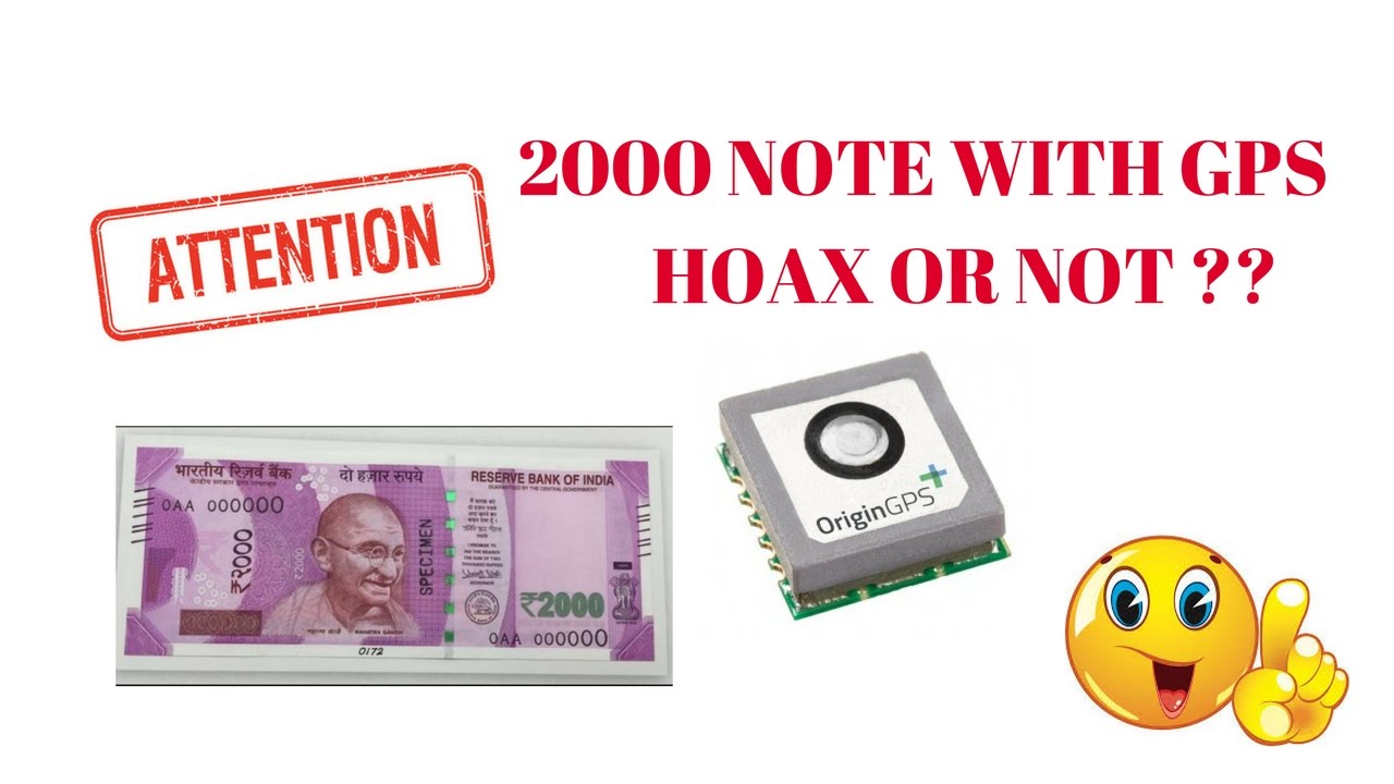 2000note Chip 2000 Note With GPS Chip|| Hoax Or Not ??? - YouTube