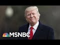 President Trump Shows Disturbing Pattern With Officials Critical Of Russia | Rachel Maddow | MSNBC