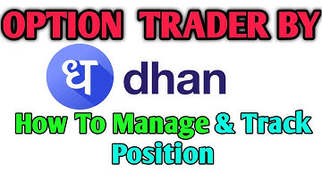 How To Manage And Track Position On Option Trader By Dhan | Trade Ground