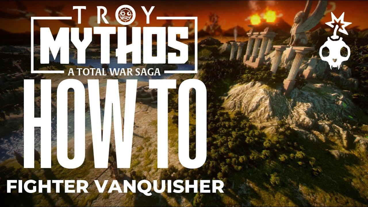 How to Fighter Vanquisher | Campaign Tips Tricks Guide | Total War Troy