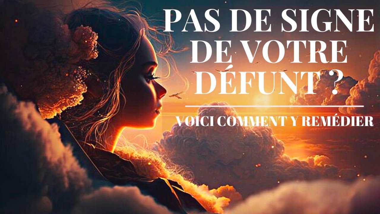 Communication spirituelle avec votre défunt