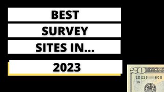 The Best Paid Survey Sites in 2023