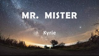 Mr  Mister "Kyrie"