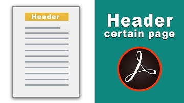 How to Add header from certain page in pdf using adobe acrobat pro 2017