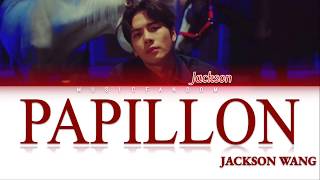 Jackson Wang - Papillon [Color Coded Eng|가사]