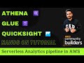 AWS Athena Glue and QuickSight Tutorial | Athena and QuickSight Integration | Serverless Analytics