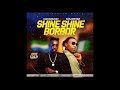 Markmuday Shine Shine Borbor Ft Solidstar mp3