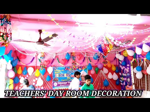 Teachers Day Room Decoration You