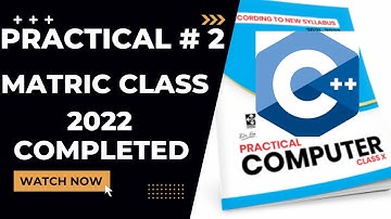 C++ Practical # 2 | X Computer Science 2022 NEW BOOK KARACHI BOARD SINDH BOARD