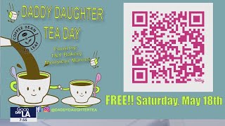 Catch The 10Th Annual Daddy Daughter Tea Day In La