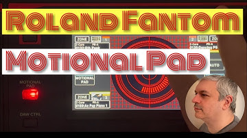 Roland Fantom 0/06/07/08 Music Workstation - Demo / Tutorial 18: How to use the Motional Pad