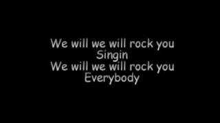 We will rock you-Queen (lyrics)