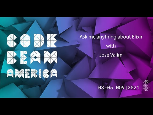 Ask me anything about Elixir with José Valim