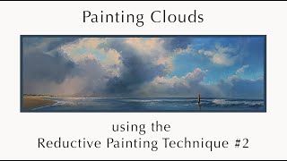 Painting Clouds using the Reductive Painting Technique #2