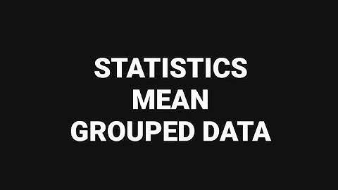 Statistics - How to find Mean from Grouped Data by Sir Ahsan Abdullah Patel