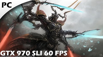 Final Fantasy XIV: Heavensward | PC 1080p60 Benchmark | GTX 970 SLI