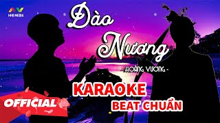 ĐÀO NƯƠNG - HOÀNG VƯƠNG X THÀNH ACOUSTIC [ KARAOKE BEAT GỐC ]