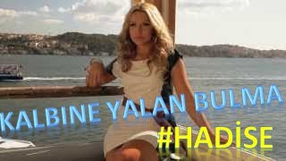 Hadise - Kalbine Yalan Bulma