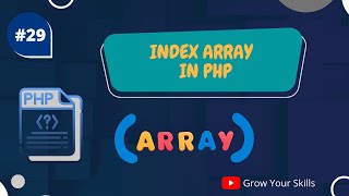 Famous Array in php| Php Course| Video#29| Grow Your Skills Wealth