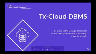 Tx-Cloud DBMS (Database Management System)