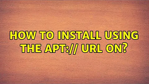 Ubuntu: How to install using the apt:// url on? (2 Solutions!!)