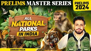 All National Park in India | Prelims Master Series | UPSC Prelim 2024 Anirudh Malik