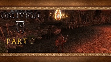 Lets play Oblivion (Modded) - Kvatch Oblivion Gate