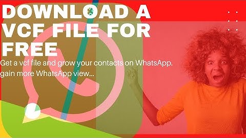 How to download  a vcf file contacts for free and grow your contacts fast #whatsappmarketing  #vcard